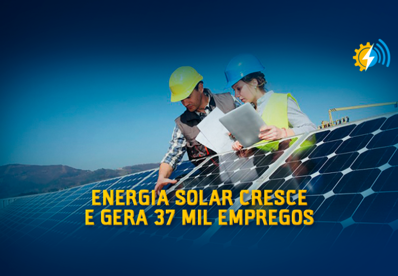 Energia solar cresce na pandemia e gera 37 mil empregos